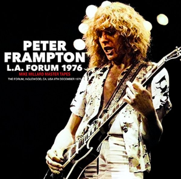 PETER FRAMPTON - L.A. FORUM 1976: MIKE MILLARD MASTER TAPES ( 2CDR )