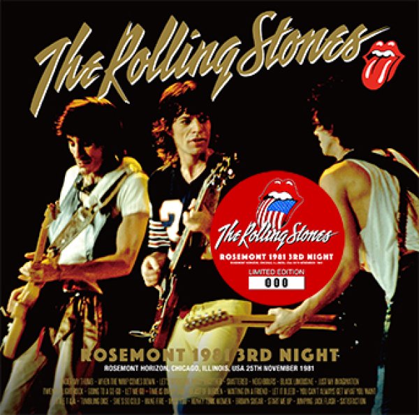 THE ROLLING STONES - ROSEMONT 1981 3RD NIGHT ( 2CD )