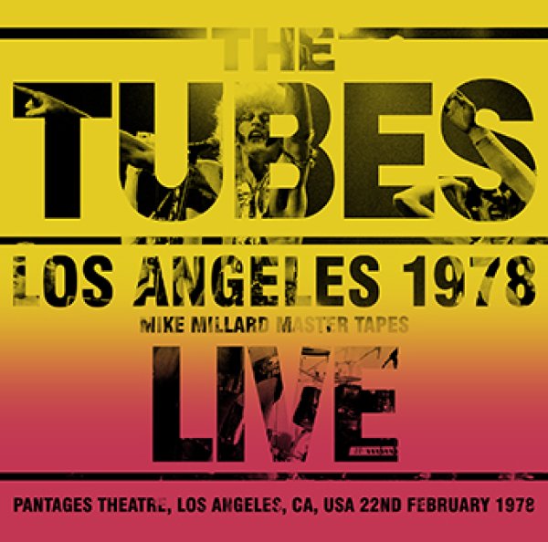 THE TUBES - LOS ANGELES 1978: MIKE MILLARD MASTER TAPES ( 2CDR )