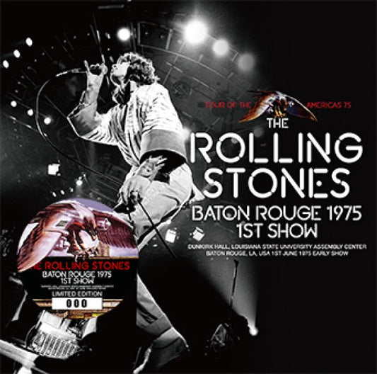 THE ROLLING STONES - BATON ROUGE 1975 1ST SHOW ( 2CD )