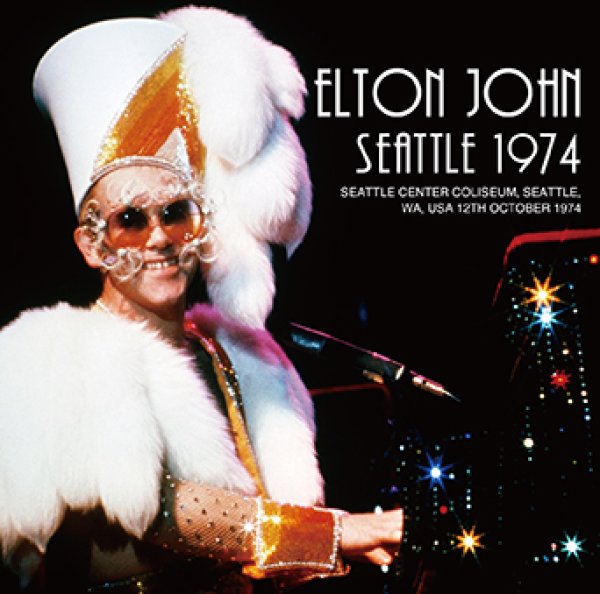 ELTON JOHN - SEATTLE 1974 ( 2CDR )