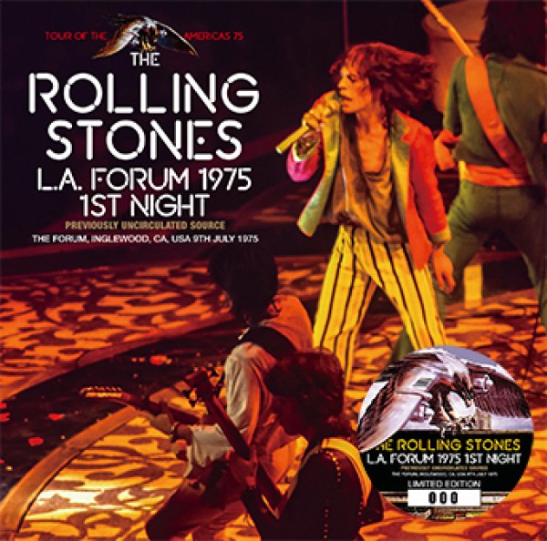 THE ROLLING STONES - L.A. FORUM 1975 1ST NIGHT: PREVIOUSLY UNCIRCULATED SOURCE ( 1CD )