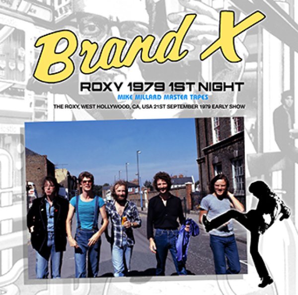 BRAND X - ROXY 1979 1ST NIGHT: MIKE MILLARD MASTER TAPES ( 1CDR )