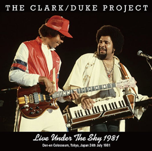 THE CLARKE/DUKE PROJECT - LIVE UNDER THE SKY 1981 ( 2CDR )