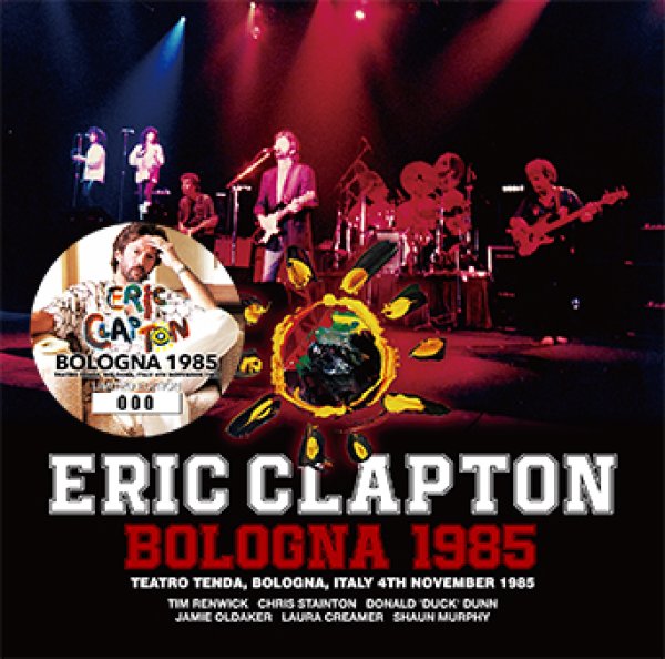 ERIC CLAPTON - BOLOGNA 1985 ( 2CD )