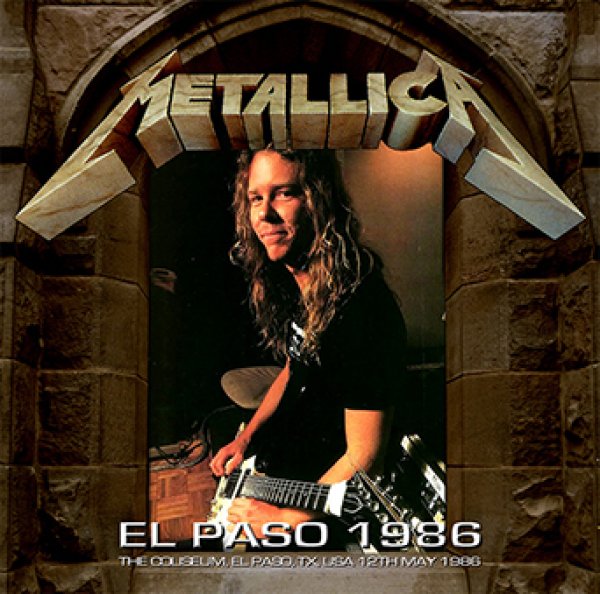 METALLICA - EL PASO 1986 ( 1CDR )