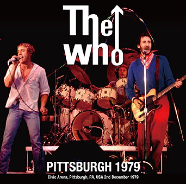 THE WHO - PITTSBURGH 1979 ( 2CDR )