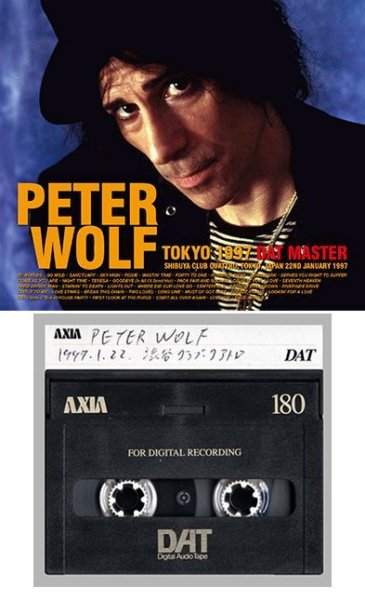 PETER WOLF - TOKYO 1997 2ND NIGHT: DAT MASTER ( 3CDR )