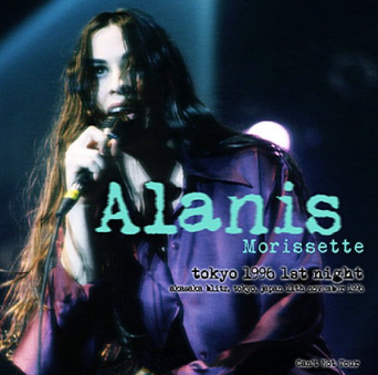 ALANIS MORISSETTE - TOKYO 1996 1ST NIGHT ( 2CDR )