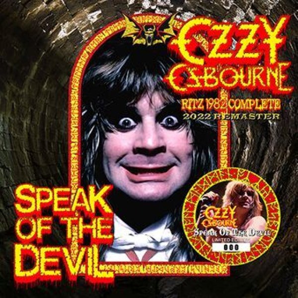 OZZY OSBOURNE - SPEAK OF THE DEVIL: RITZ 1982 COMPLETE 2022 REMASTER ( 2CD )