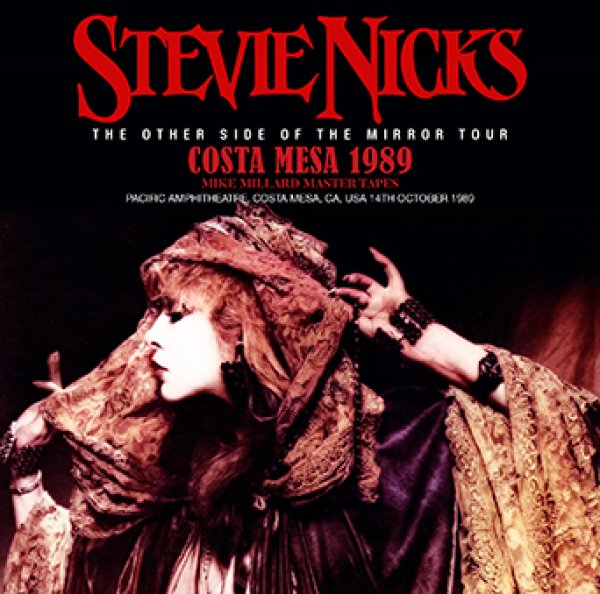 STEVIE NICKS - COSTA MESA 1989: MIKE MILLARD MASTER TAPES ( 2CDR )