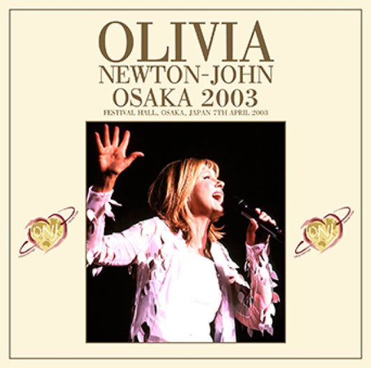 OLIVIA NEWTON-JOHN - OSAKA 2003 ( 2CDR )