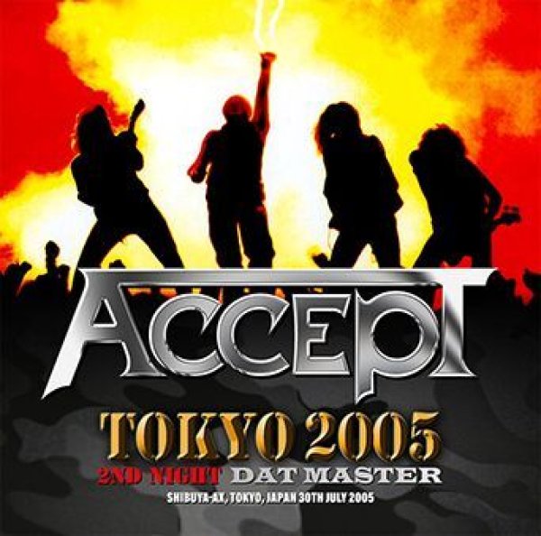 ACCEPT - TOKYO 2005 2ND NIGHT: DAT MASTER ( 2CDR )