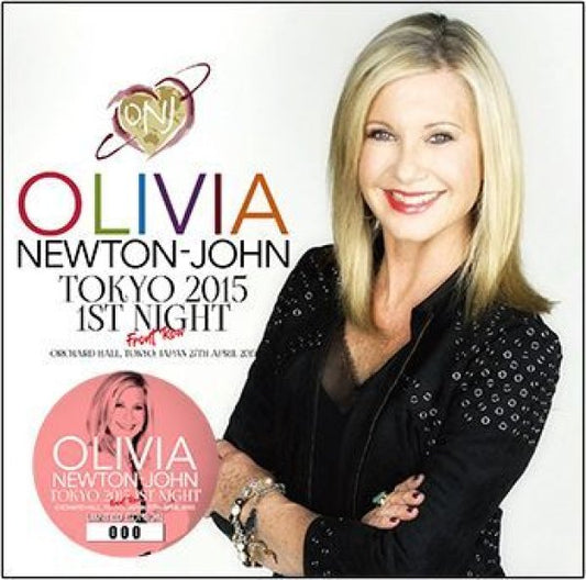 OLIVIA NEWTON JOHN - TOKYO 2015 1ST NIGHT: FRONT ROW ( 2CD )