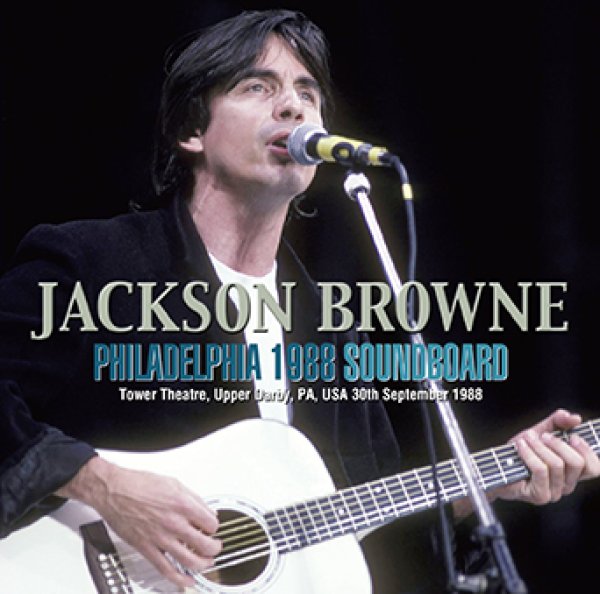 JACKSON BROWNE - PHILADELPHIA 1988 SOUNDBOARD ( 2CDR )