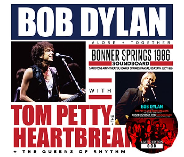 BOB DYLAN WITH TOM PETTY & THE HEARTBREAKERS AND THE QUEENS OF RHYTHM - BONNER SPRINGS 1986 SOUNDBOARD ( 3CD )