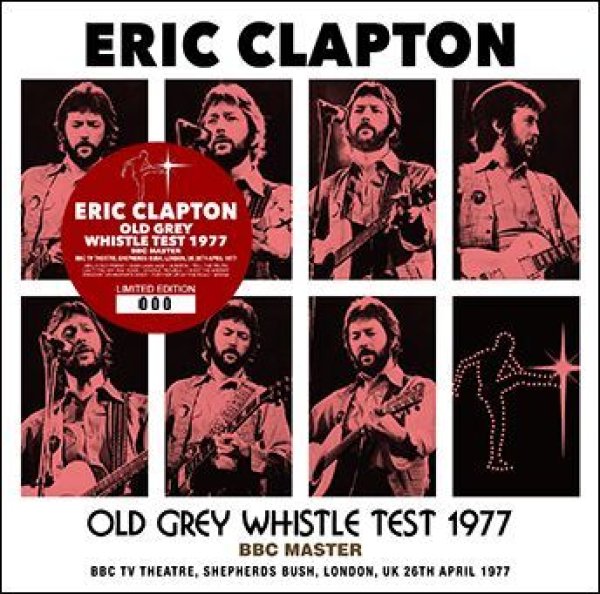 ERIC CLAPTON - OLD GREY WHISTLE TEST 1977: BBC MASTER ( 1CD )