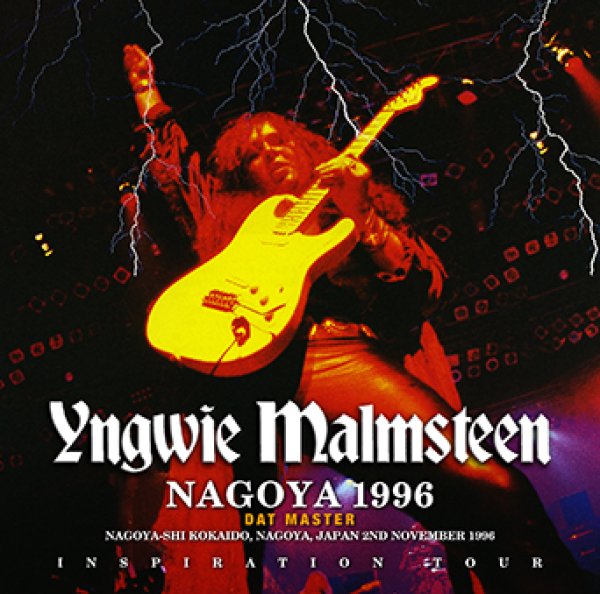 YNGWIE MALMSTEEN - NAGOYA 1996 DAT MASTER ( 2CDR )