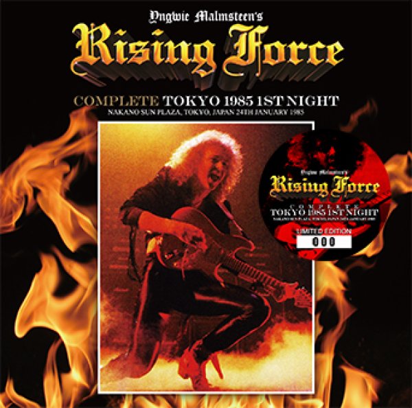 YNGWIE MALMSTEEN'S RISING FORCE - COMPLETE TOKYO 1985 1ST NIGHT ( 2CD )