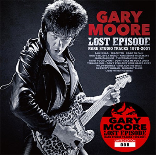 GARY MOORE - LOST EPISODE: RARE STUDIO TRACKS 1978-2001 ( 1CD )