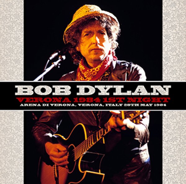 BOB DYLAN - VERONA 1984 1ST NIGHT ( 2CDR )