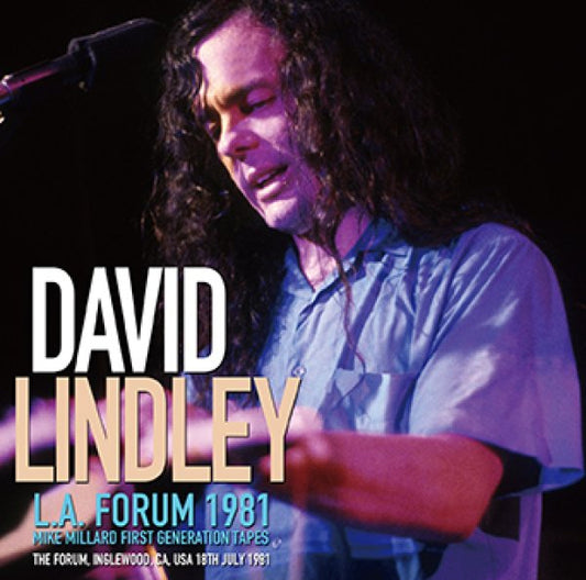 DAVID LINDLEY - L.A. FORUM 1981 MIKE MILLARD FIRST GENERATION TAPES ( 1CDR )