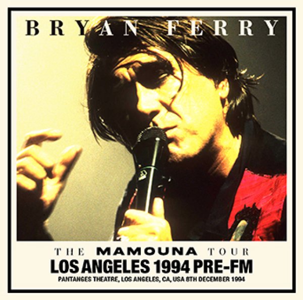 BRYAN FERRY - LOS ANGELES 1994 PRE-FM ( 2CD )