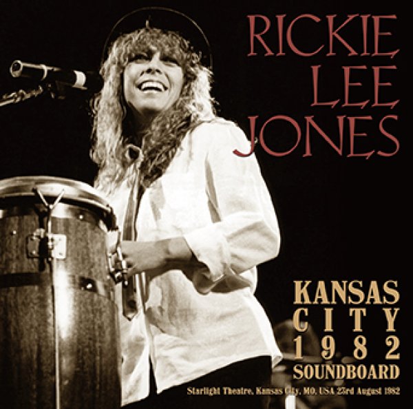 RICKIE LEE JONES - KANSAS CITY 1982 SOUNDBOARD ( 2CDR )