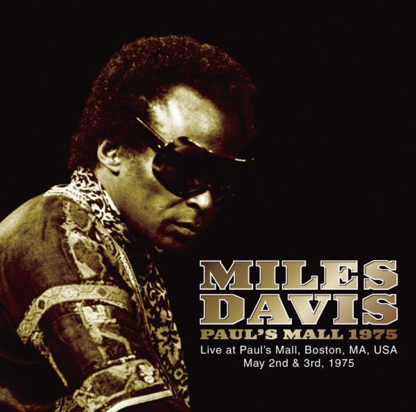 MILES DAVIS - PAUL'S MALL 1975 ( 1CD+Limited Extra Disc )