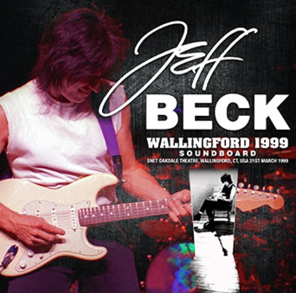 JEFF BECK - WALLINGFORD 1999 SOUNDBOARD ( 2CDR )