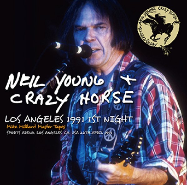 NEIL YOUNG & CRAZY HORSE - LOS ANGELES 1991 1ST NIGHT: MIKE MILLARD MASTER TAPES ( 2CDR )