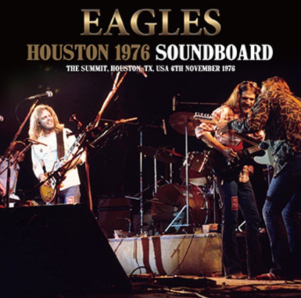 EAGLES - HOUSTON 1976 SOUNDBOARD ( 2CDR )