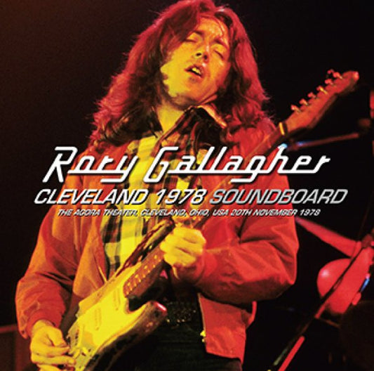 RORY GALLAGHER - CLEVELAND 1978 SOUNDBOARD ( 2CDR )