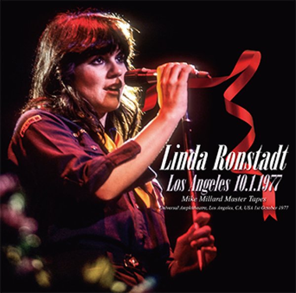 LINDA RONSTADT - LOS ANGELES 10.1.1977: MIKE MILLARD MASTER TAPES ( 1CD )