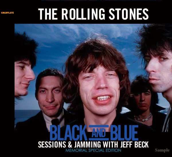 THE ROLLING STONES - BLACK AND BLUE SESSIONS & JAMMING WITH JEFF BECK ( 2CD )