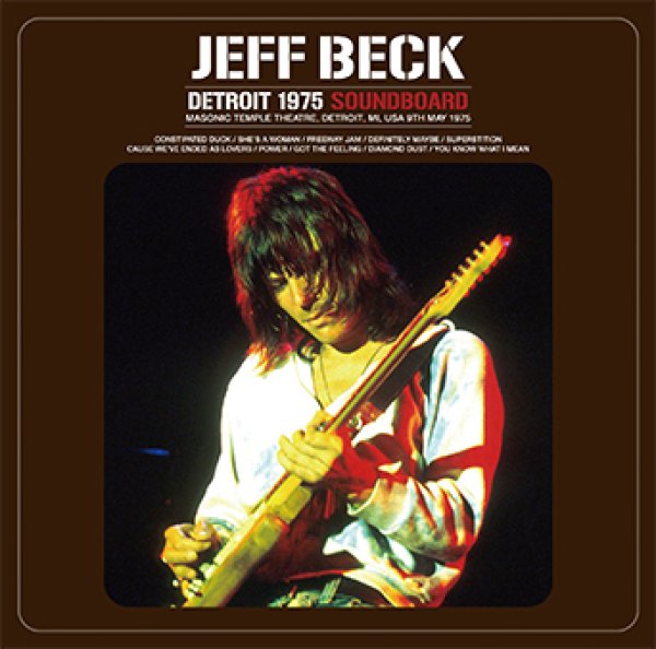 JEFF BECK - DETROIT 1975 SOUNDBOARD ( 1CD )