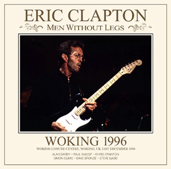 ERIC CLAPTON ( MEN WITHOUT LEGS )