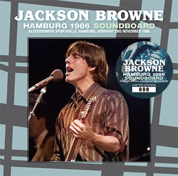 JACKSON BROWNE - HAMBURG 1986 SOUNDBOARD ( 2CD )