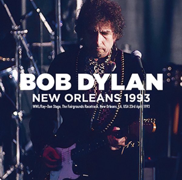 BOB DYLAN - NEW ORLEANS 1993 ( 2CDR )