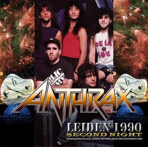 ANTHRAX - LEIDEN 1990 2ND NIGHT ( 1CDR )