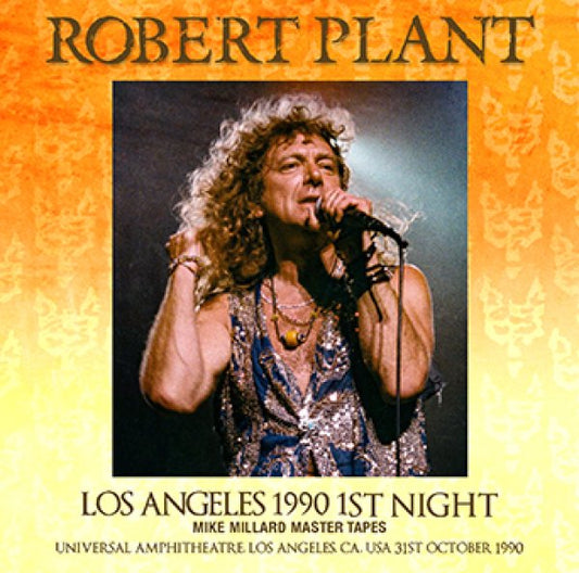 ROBERT PLANT - LOS ANGELES 1990 1ST NIGHT: MIKE MILLARD MASTER TAPES ( 1CDR )