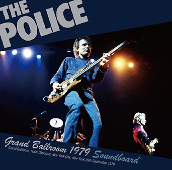 THE POLICE - GRAND BALLROOM 1979 SOUNDBOARD ( 1CDR )