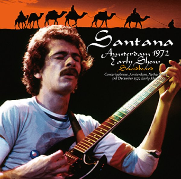 SANTANA - AMSTERDAM 1972 EARLY SHOW: SOUNDBOARD ( 2CDR )