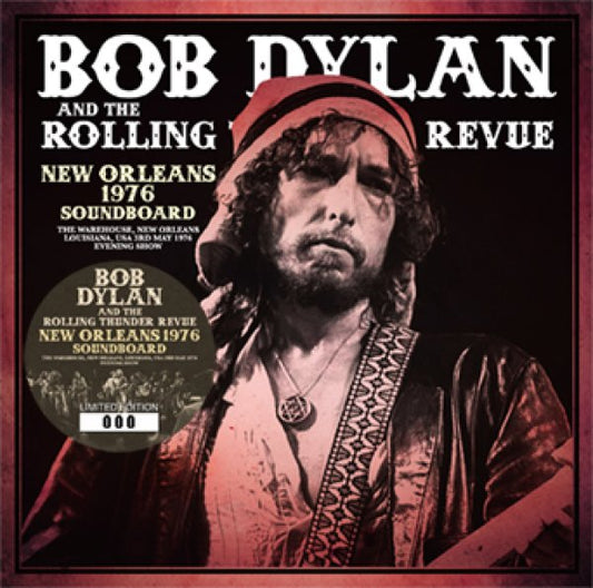 BOB DYLAN & THE ROLLING THUNDER REVUE - NEW ORLEANS 1976 SOUNDBOARD ( 2CD )