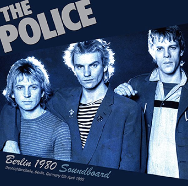 THE POLICE - BERLIN 1980 SOUNDBOARD ( CDR )