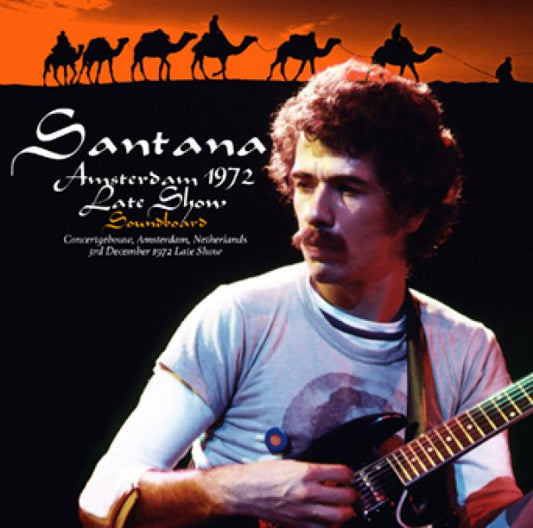 SANTANA - AMSTERDAM 1972 LATE SHOW SOUNDBOARD ( 2CDR )