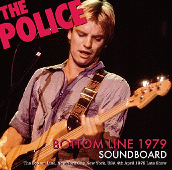 THE POLICE - BOTTOM LINE 1979 SOUNDBOARD ( 1CDR )