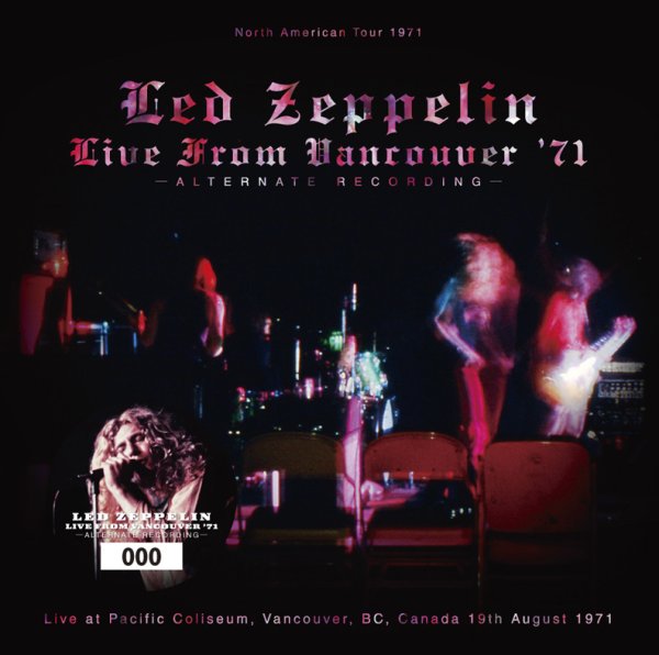 LED ZEPPELIN - LIVE FROM VANCOUVER '71: Alternate Recording ( 2CD )