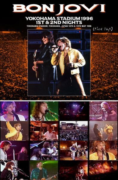 BON JOVI - YOKOHAMA STADIUM 1996 1ST & 2ND NIGHTS ( 2CDR+2DVDR )