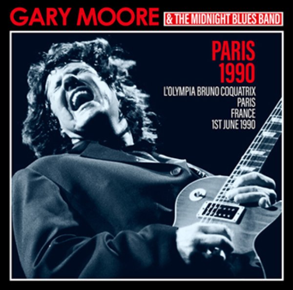 GARY MOORE & THE MIDNIGHT BLUES BAND - PARIS 1990 ( 2CDR )